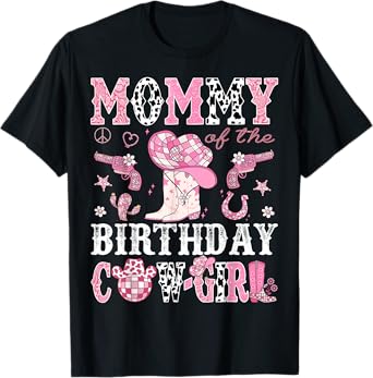 Mommy Of The Birthday Cow-Girl Pink Disco Rodeo Western T-Shirt