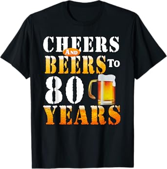 Beer Me It's My 80th Birthday Beer Drinking 80 Years Old T-Shirt
