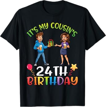 Celebrate It's My Cousin’s 24th Birthday Fun Cartoon Cheers T-Shirt