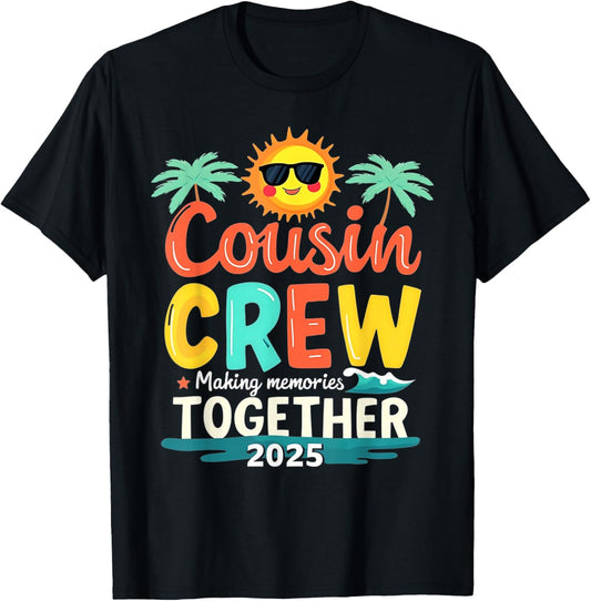 Cousin Crew 2025 Summer Vacation Beach Family Trip Memory T-Shirt