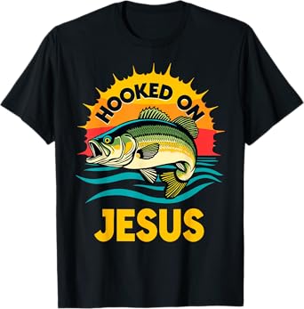 Hooked on Jesus Bible Verse Christian Fisherman Bass Fishing T-Shirt