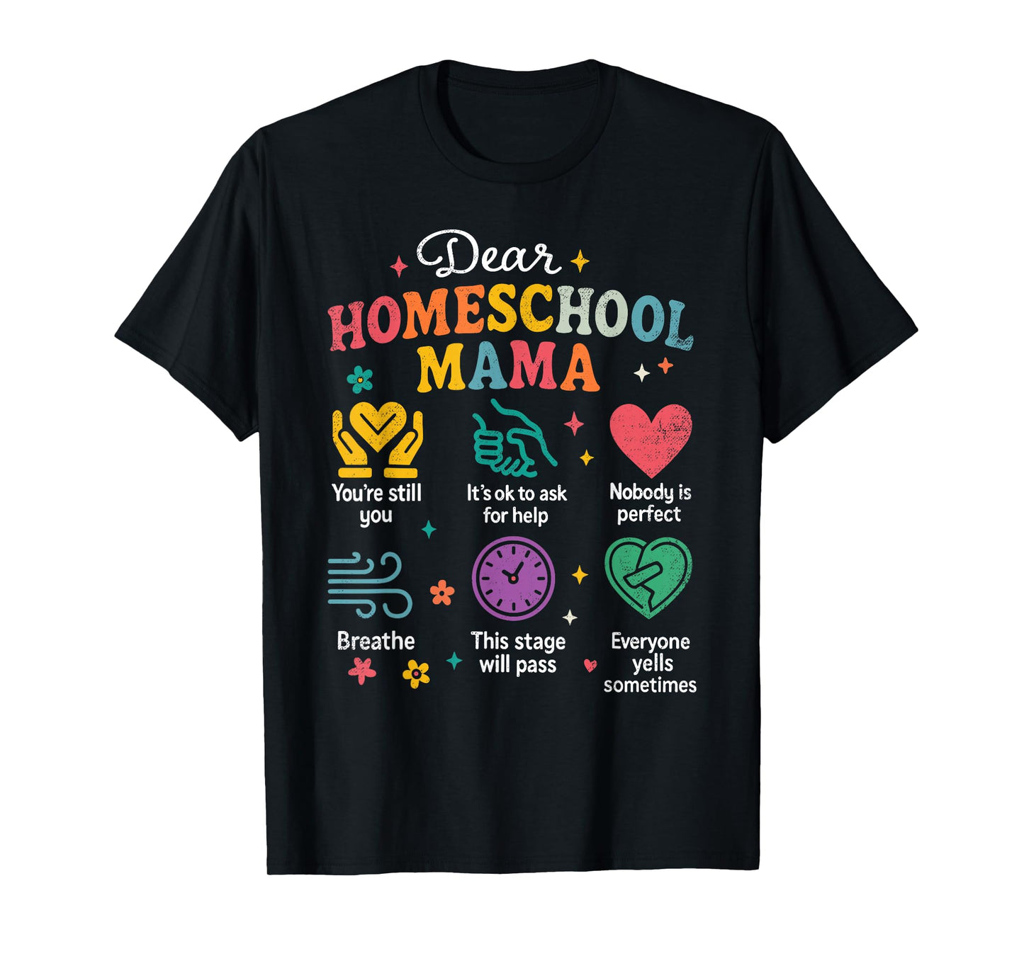Homeschooling New Homeschooler Mama Mom Homeschool T-Shirt