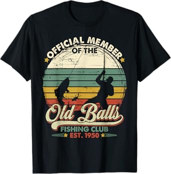 Official Member Of The Old Balls Fishing Club Est 1950 T-Shirt