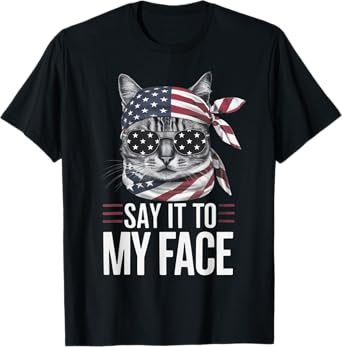 Funny Cat Kamala Harris 2024 Say It To My Face T-Shirt