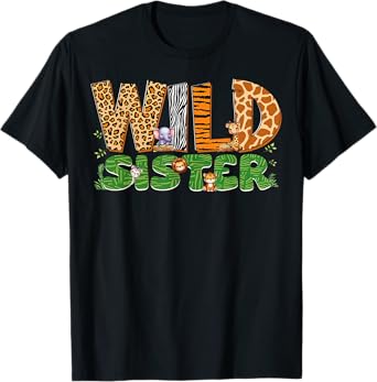 Funny Wild Sister Zoo Safari Animal Birthday Matching Family T-Shirt