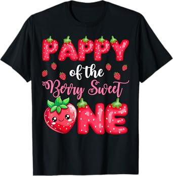 Pappy Of The Berry Sweet One 1St Birthday Strawberry T-Shirt