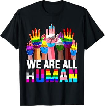 We Are All Human LGBT Flag Gay Pride Month Transgender Flag T-Shirt