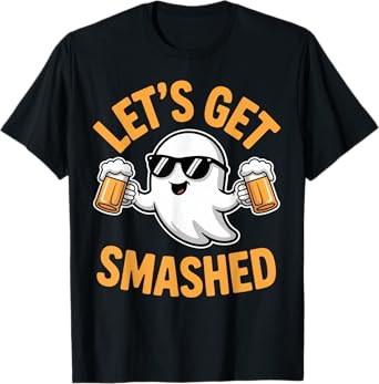 Let's Get Smashed Ghost Party Lovers Halloween Fun T-Shirt