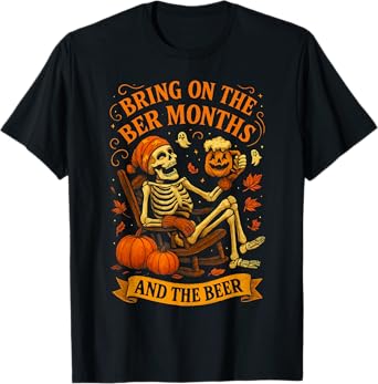 Bring On The BER Months and The Beer,International Beer Day T-Shirt