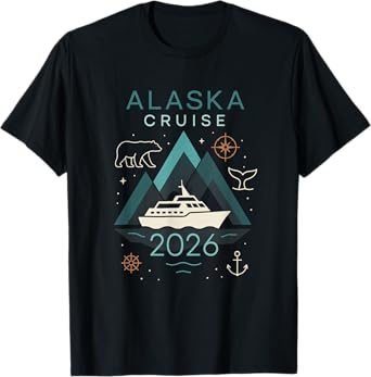 Alaska Cruise 2026 - Family Vacation Trip T-Shirt