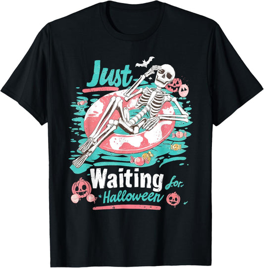 Just Waiting For Halloween Spooky Skeleton Summer Halloween T-Shirt