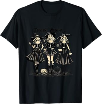 Feelin' Witchy Halloween Women T-Shirt