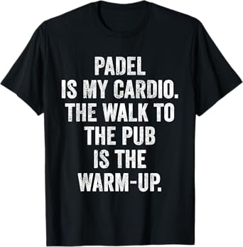 Funny Padel T-Shirt UK Padel My Cardio Walk to The Pub Beer T-Shirt