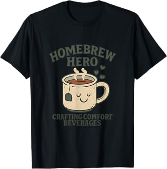 Homebrew Hero Not All Heroes Wear Capes T-Shirt