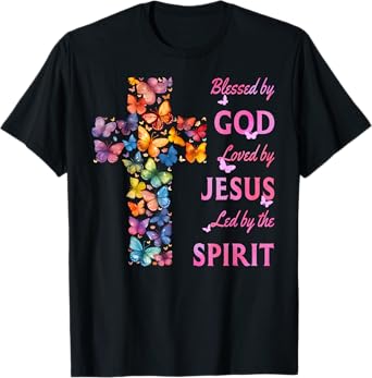 Blessed by God Loved by Jesus Butterfly Cross T-Shirt