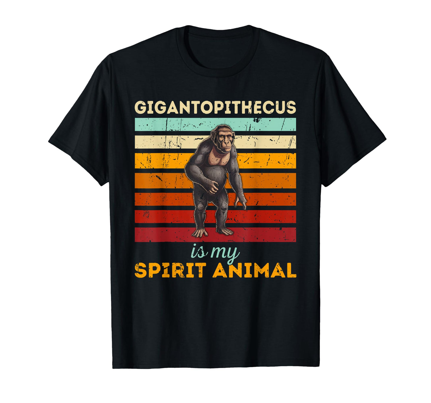 Gigantopithecus Is My Spirit Animal Extinct Giant Ape T-Shirt