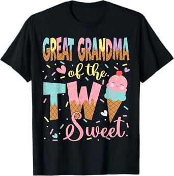 Great Grandma Of The Two Sweet 2Nd Birthday Girl Ice Cream T-Shirt
