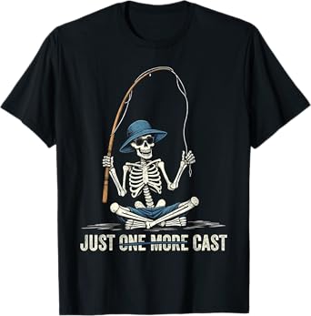 Just One More Cast Quote Funny Skeleton Fishing T-Shirt