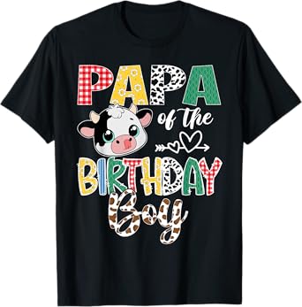 Papa Of The Birthday Boy Cow Farm Matching Family T-Shirt