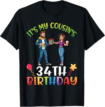 Celebrate It's My Cousin’s 34th Birthday Fun Cartoon Cheers T-Shirt