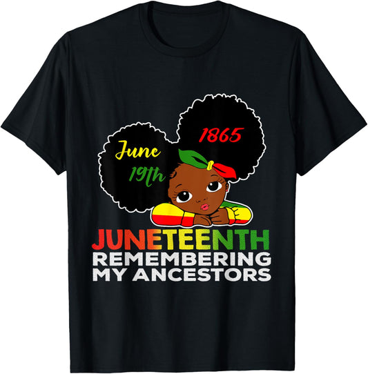 Little Miss Juneteenth Remembering My Ancestors Black Girl T-Shirt