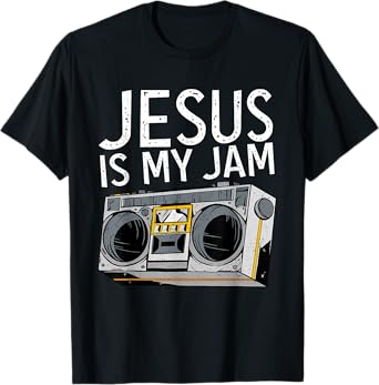Jesus is my jam God Religious T-Shirt
