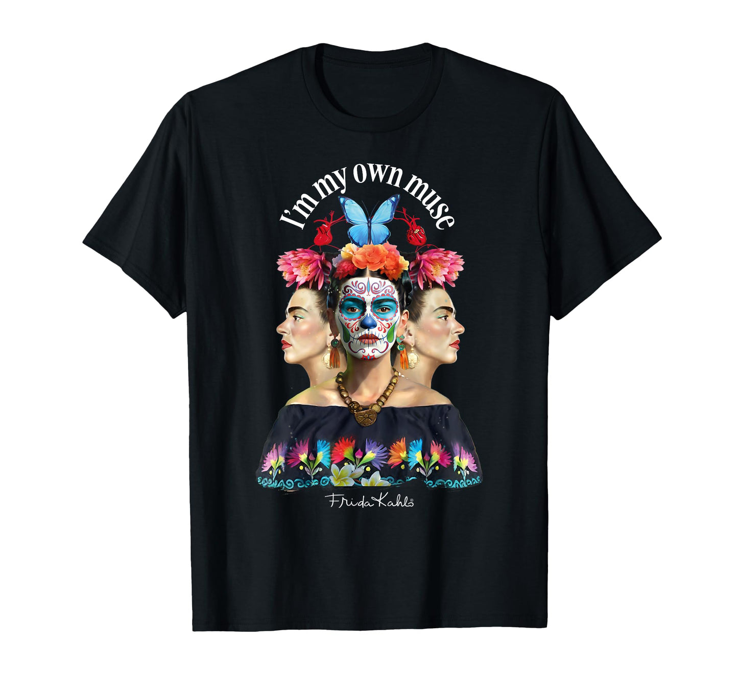 I am my own muse - Frida Kahlo T-Shirt
