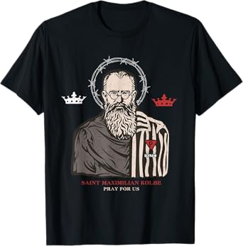 St Maximilian Kolbe Two Crowns Catholic Saint T-Shirt