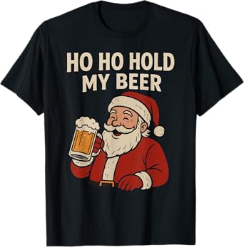 Funny Tropical Santa with Beer –Ho Ho Hold My Beer Christmas T-Shirt