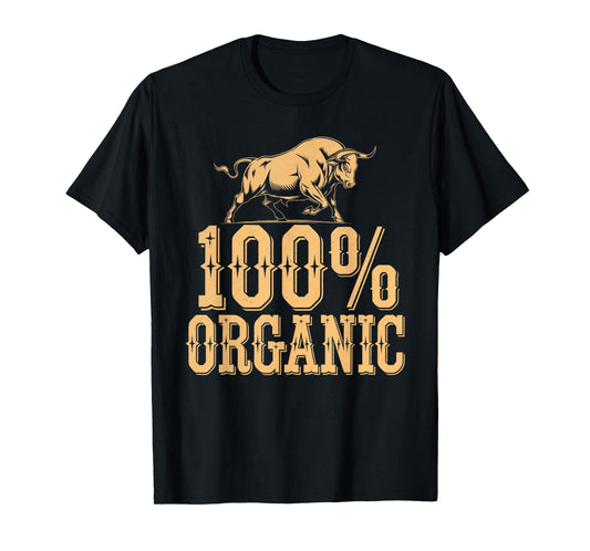 100 Percent Organic Bull Ranch Western Cowboy Graphic T-Shirt