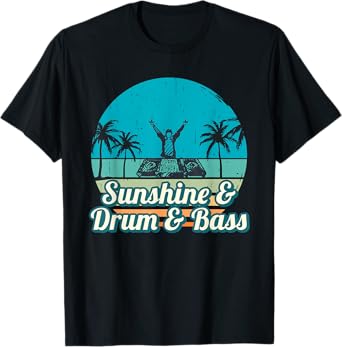 Summer Festival DnB Shirt | Sunshine & Drum & Bass Shirt T-Shirt for Men Women