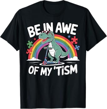 Trex Dinosaur Autism Awareness Be In Awe Of My Tism Kids T-Shirt