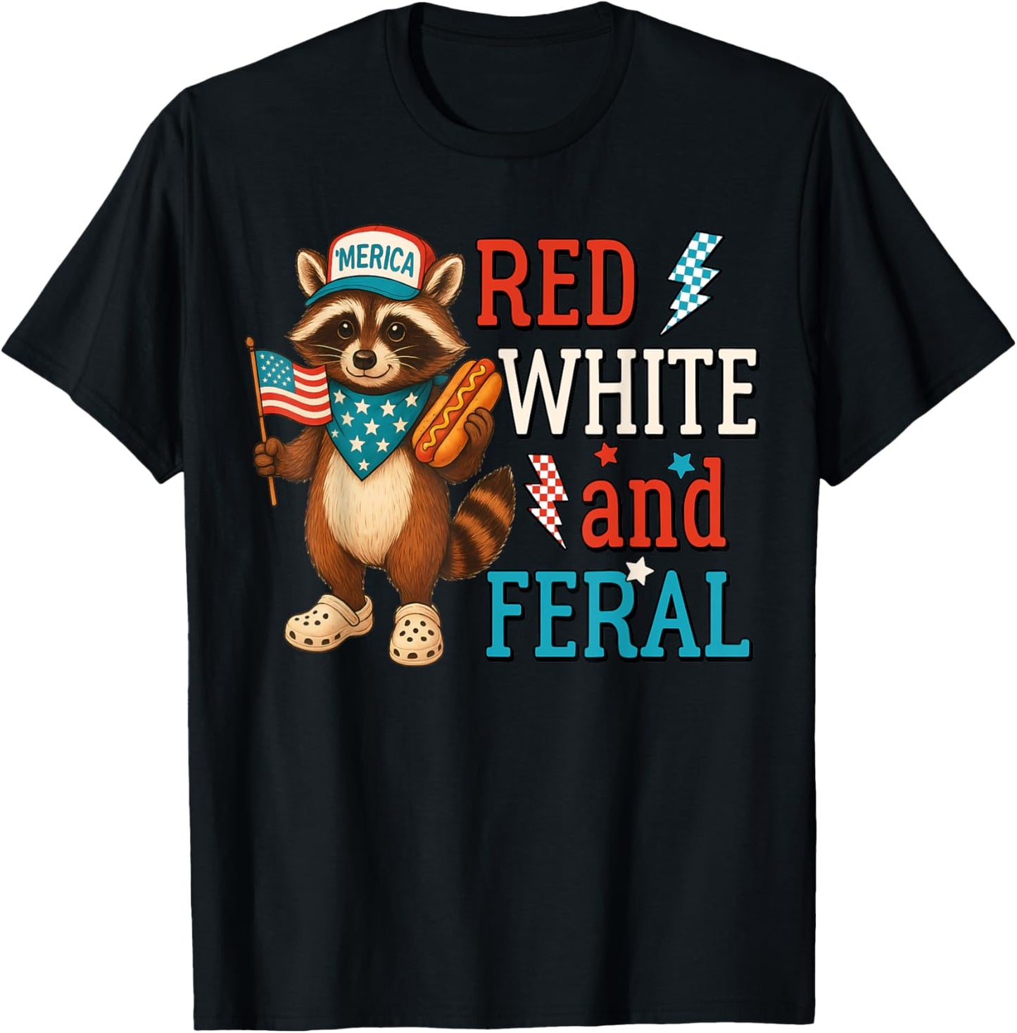 Red White And Feral Funny Raccoon 4th Of July Patriotic T-shirt