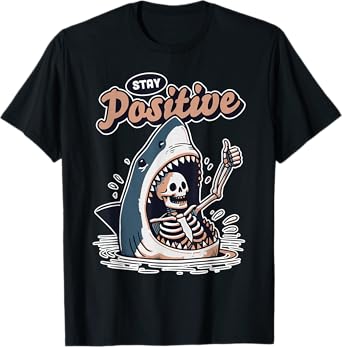 Stay Positive - Shark Lover Wildlife Ocean Sea Animal Lover T-Shirt