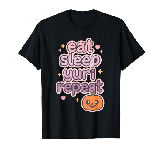 Eat Sleep Yuri Repeat Girl's Love Manga Anime Gifts T-Shirt
