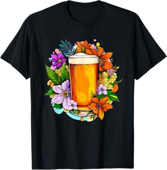 Craft Beer With Colorful Flowers Around T-Shirt