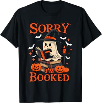 Sorry I'm Booked Ghost Reading Book Lover Teacher Halloween T-Shirt