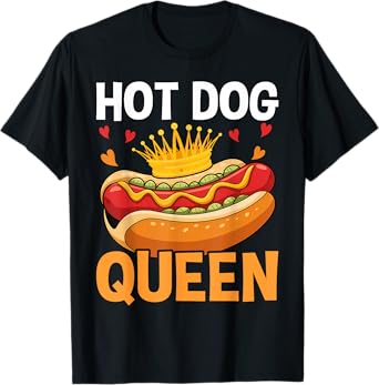 Hot Dog Queen - Hot Dog Lover Fast Food Wiener T-Shirt