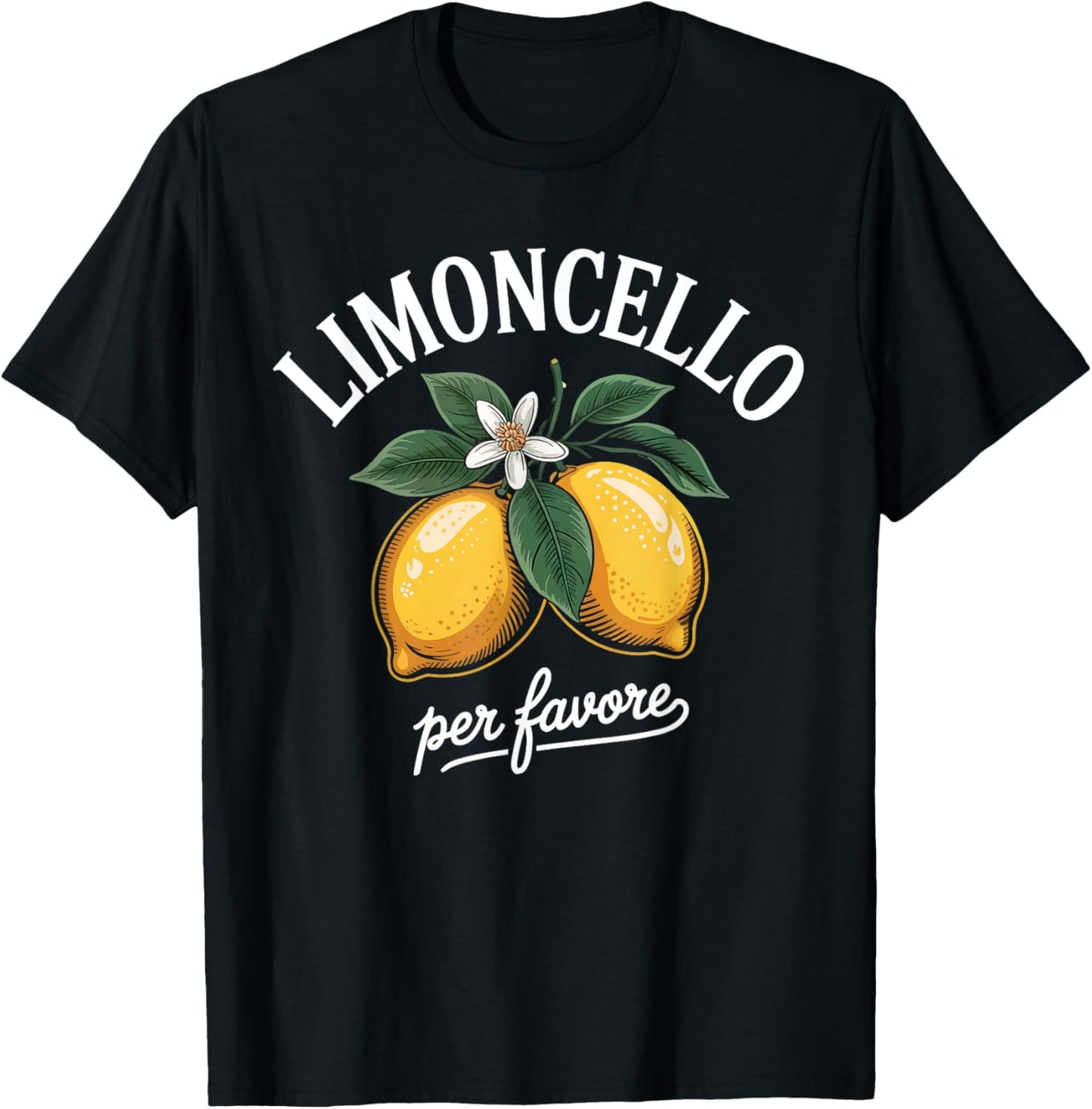 Limoncello Per Favore Italian Lemon Lover Design T-Shirt