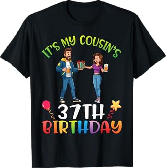 Celebrate It's My Cousin’s 37th Birthday Fun Cartoon Cheers T-Shirt