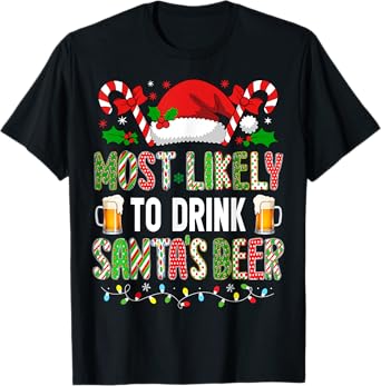 HUGvyn Christmas: Most Likely To Drink Santa's Beer Lovers T-Shirt