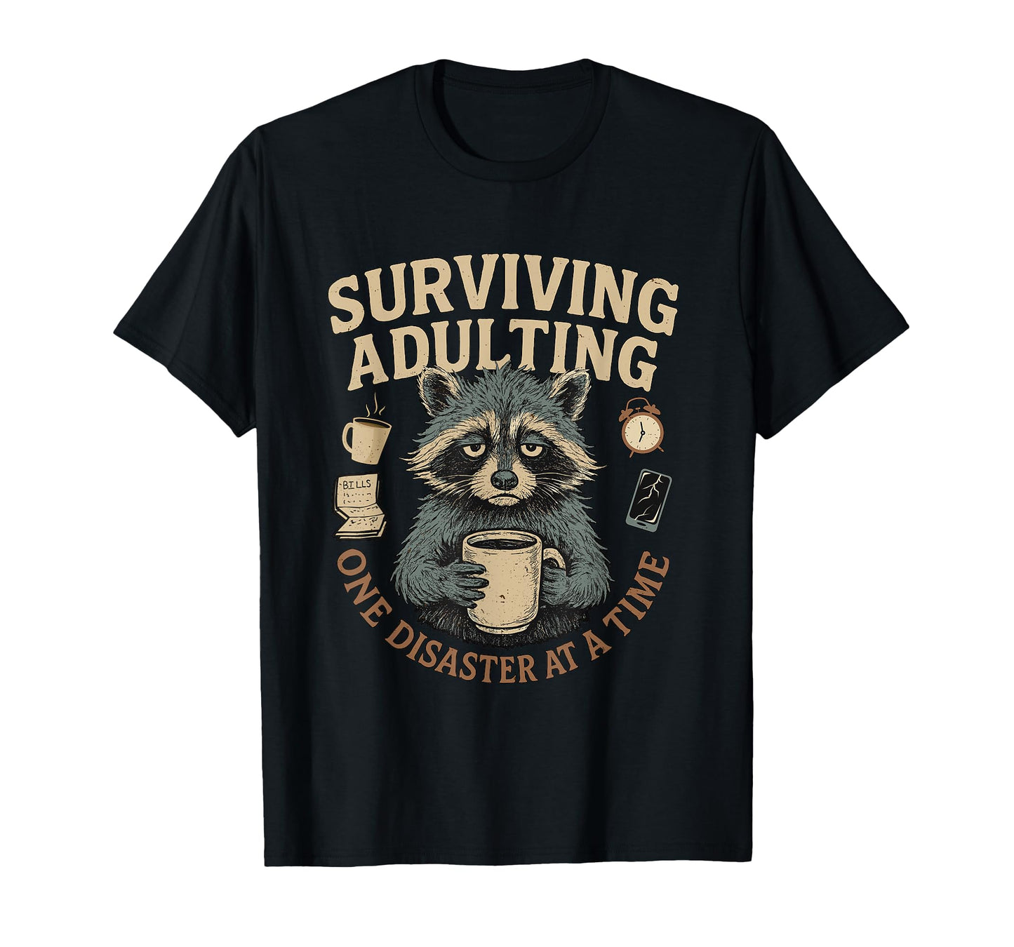 Funny Relatable Sarcastic Slogans Adult Humor Tired Adulting T-Shirt