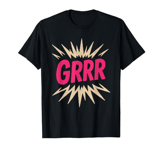Grrr Aesthetic Funny Trendy Viral Mood Grrr Expression T-Shirt
