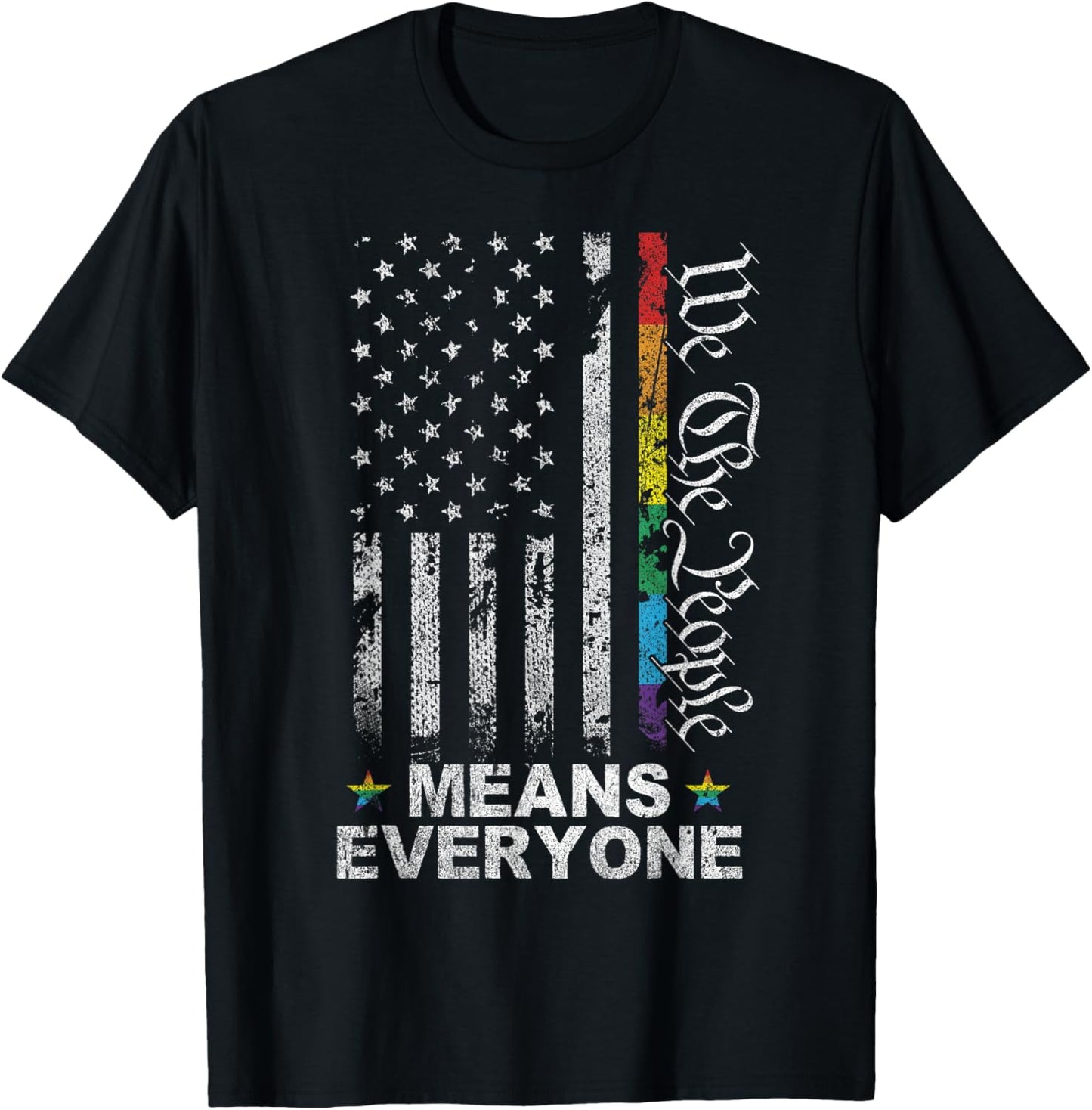 We The People Means Everyone LGBTQ Gay Pride American Flag T-Shirt