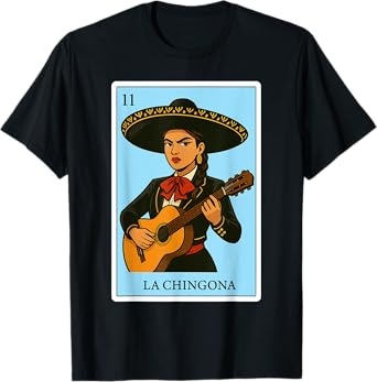 La Chingona Mariachi Funny Spanish-Mexican Bingo Gifts Women T-Shirt