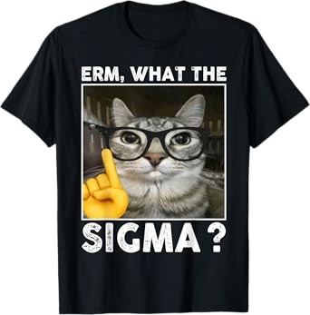 Erm, What the Sigma? Cat Meme Funny Cat With Sunglasses T-Shirt