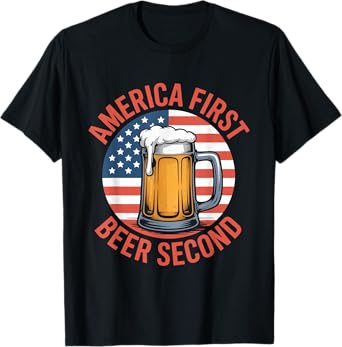 America First Beer Second Patriotic BBQ Drinking T-Shirt