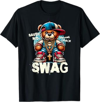 Christian SWAG Hip Hop Teddy Bear Christian Rap T-Shirt