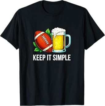 Keep It Simple - Beer & Football - T-Shirt