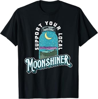 Support Your Local Moonshiner Funny Moonshine Jar Vintage T-Shirt